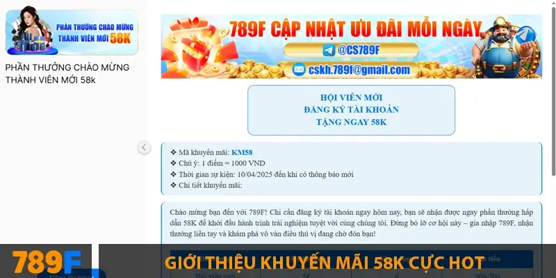 Khuyến Mãi Bắn Cá ở 789F – Tặng Code & Xu Thưởng Lớn 1 Giới thiệu khuyến mãi 58K cực hot