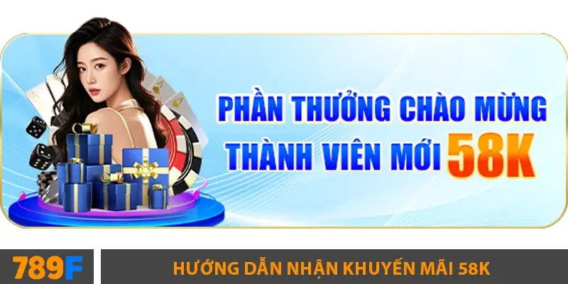 Khuyến Mãi Bắn Cá ở 789F – Tặng Code & Xu Thưởng Lớn 2 Hướng dẫn nhận khuyến mãi 58K