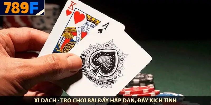 Cách tính nước đi trong cờ tướng và bí quyết khổ luyện 1 Xì dách - trò chơi bài đầy hấp dẫn, đầy kịch tính