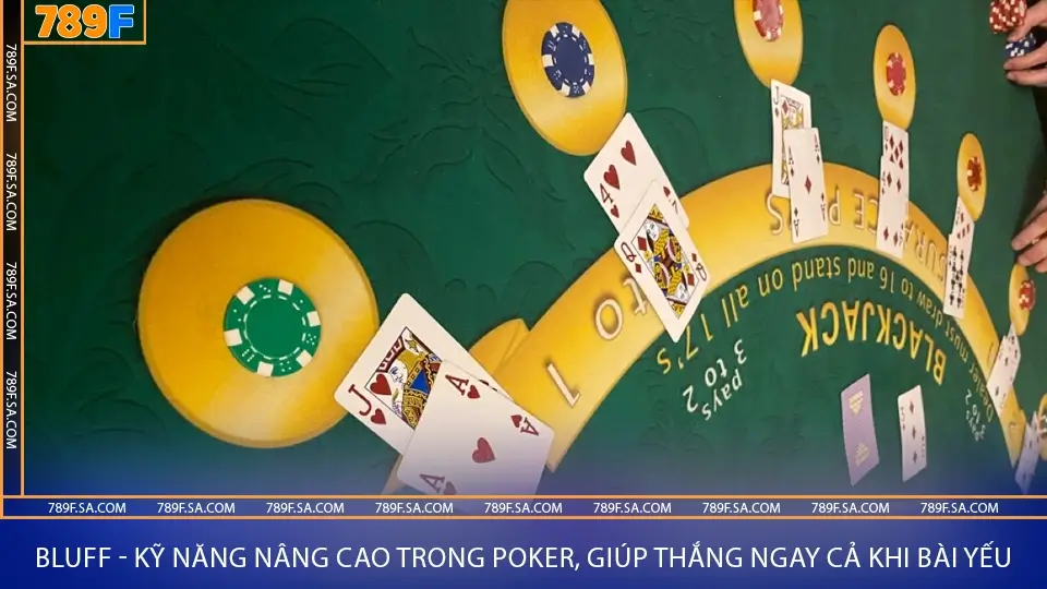 Cách tính nước đi trong cờ tướng và bí quyết khổ luyện 3 Bluff - kỹ năng nâng cao trong Poker, giúp thắng ngay cả khi bài yếu