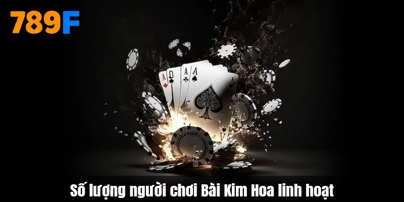 Cách tính nước đi trong cờ tướng và bí quyết khổ luyện 2 Số lượng người chơi Bài Kim Hoa linh hoạt